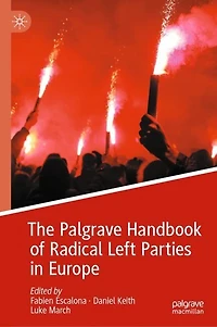 The Palgrave Handbook of Radical Left Parties Europe