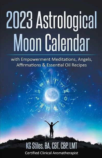 2023 Astrological Moon Calendar with Empowerment Meditations, Angels