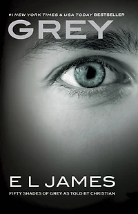 Grey: Fifty Shades Of Grey As Told By Christian