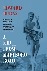 A Kid from Marlboro Road: Novel