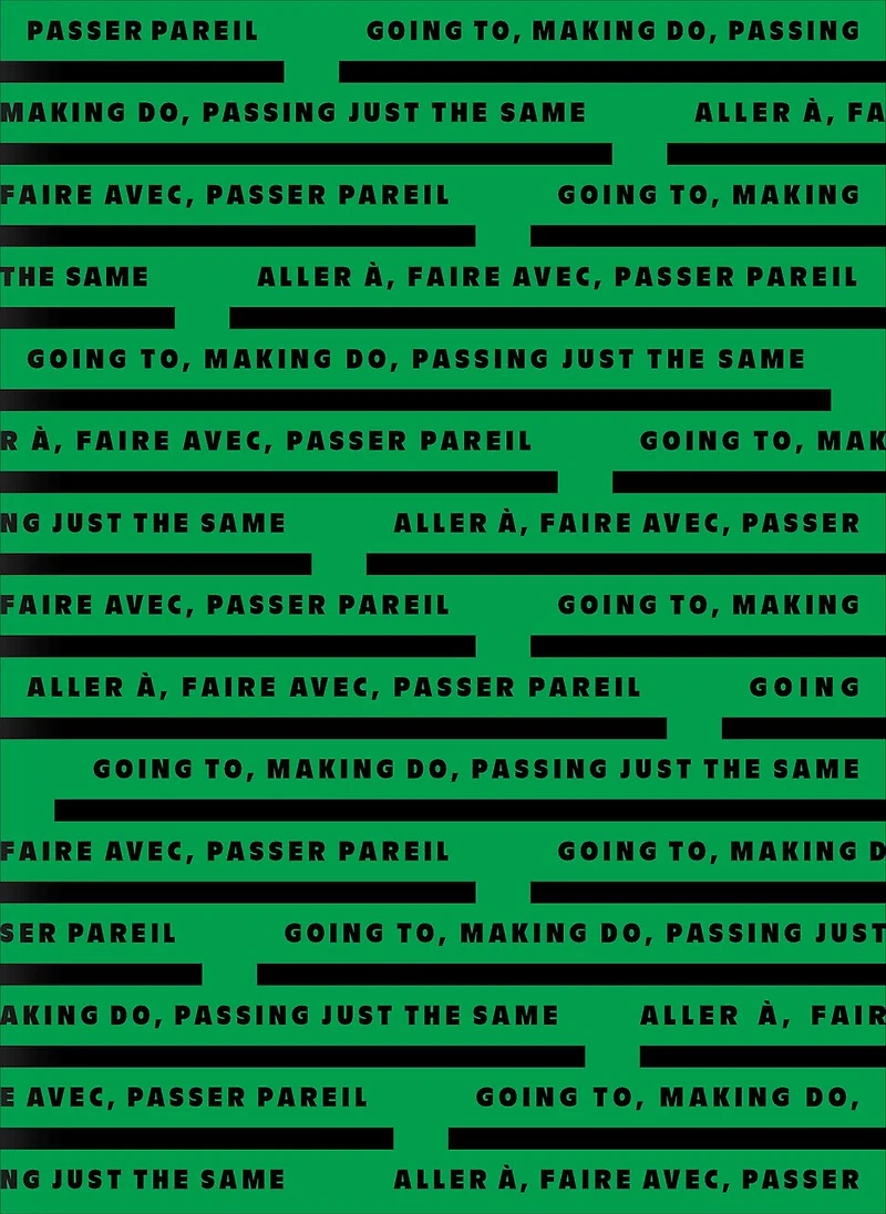 Aller à, faire avec, passer pareil
