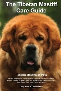 The Tibetan Mastiff Care Guide. Tibetan Mastiff as Pets Facts & Information: Tibetan Mastiff Dog Price, Red & Blue Tibetan Mastiff, Puppies, Breeders, Rescue, Temperament, Weig