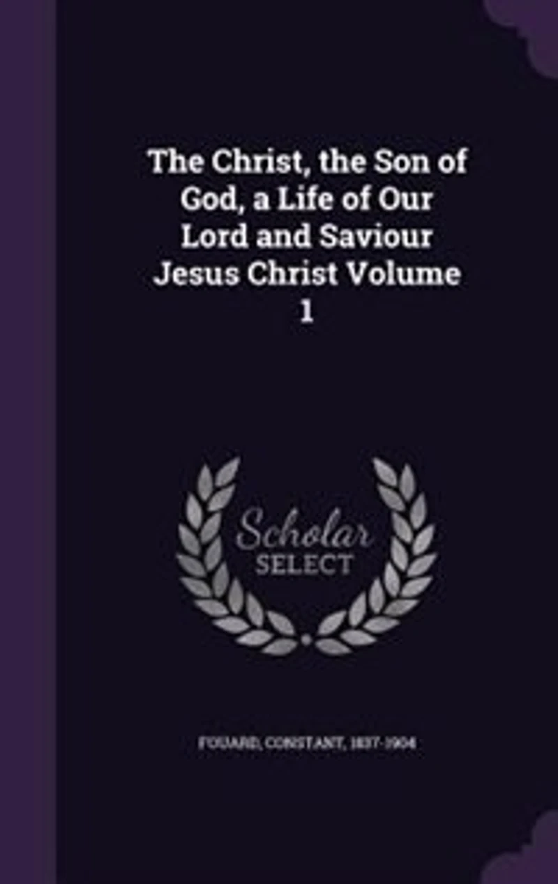 the Christ, Son of God, a Life Our Lord and Saviour Jesus Christ Volume 1