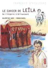 Le cahier de Leïla: de l'Algérie à Billancourt
