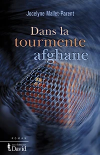 Dans la tourmente afghane