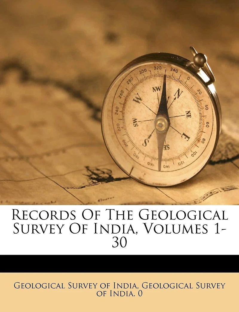 Records Of The Geological Survey India, Volumes 1-30