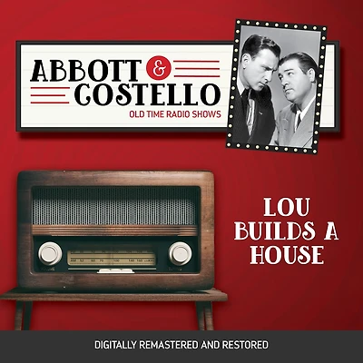 Abbott and Costello: Lou Builds a House