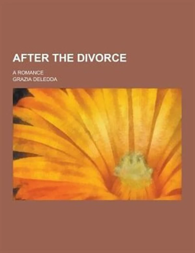 After the Divorce, a Romance
