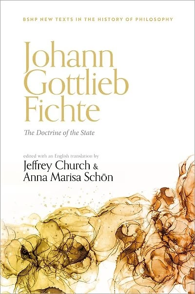 Johann Gottlieb Fichte the Doctrine of State