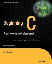 Beginning C: From Novice To Professional