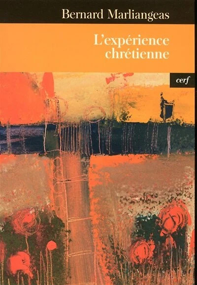 L' expérience chrétienne