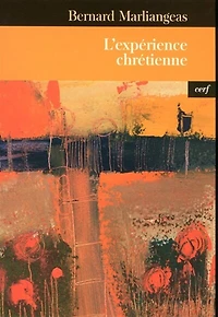 L' expérience chrétienne