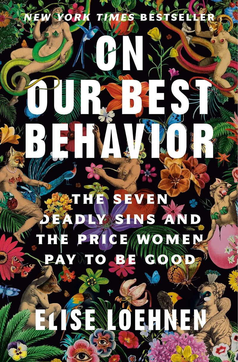 On Our Best Behavior: The Price Women Pay to Be Good