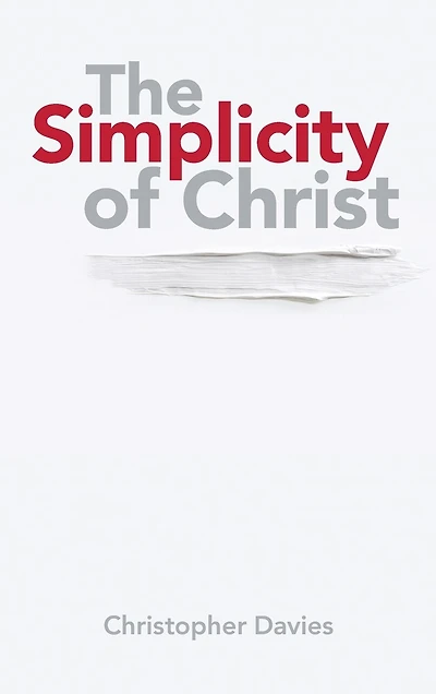 The Simplicity Of Christ
