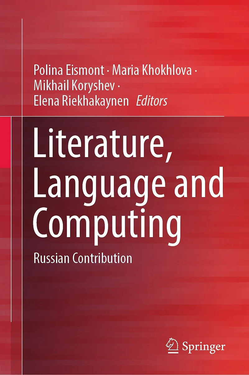 Literature, Language and Computing: Russian Contribution