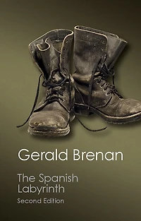 The Spanish Labyrinth: An Account Of The Social And Political Background Of The Spanish Civil War