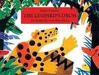 The Leopard's Drum: An Asante Tale from West Africa