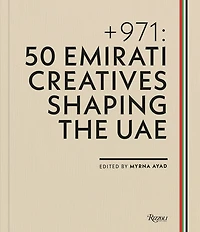 + 971: 50 Emirati Creatives Shaping the UAE