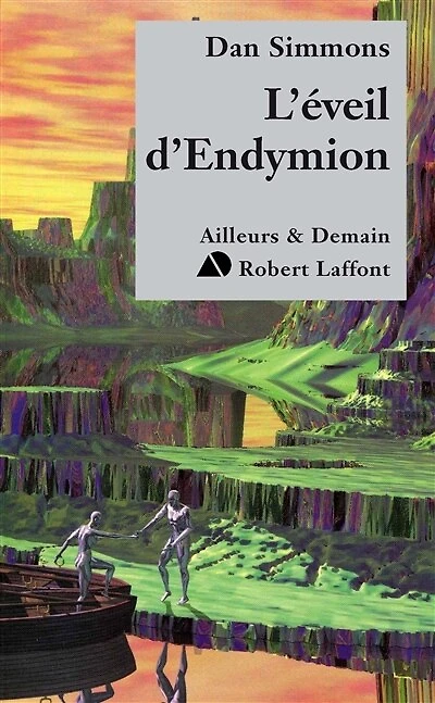 L'éveil d'Endymion - tome 4: Le cycle d'Hypérion - Tome 4