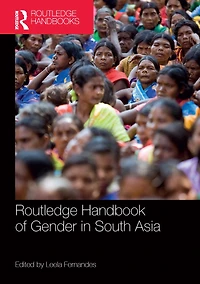 Routledge Handbook of Gender South Asia