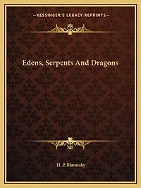 Edens, Serpents And Dragons