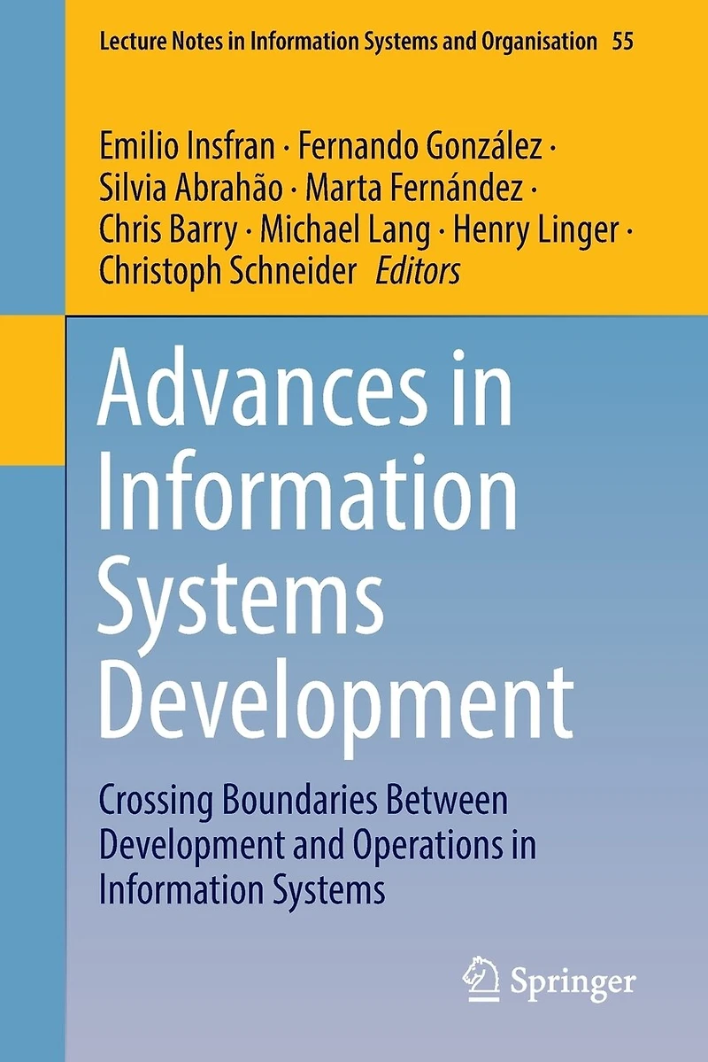 Advances Information Systems Development: Crossing Boundaries Between Development and Operations Syste: