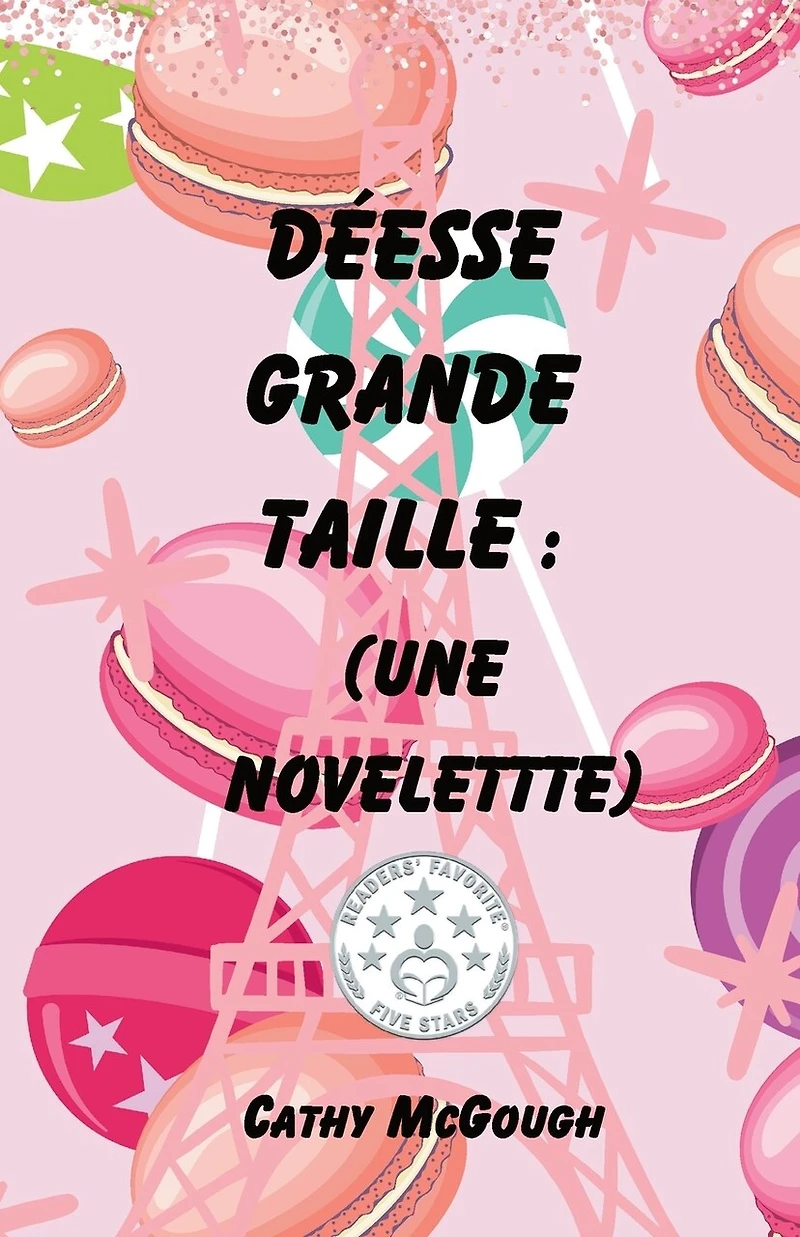 Déesse Grande Taille French Edition: (Une Novelette)