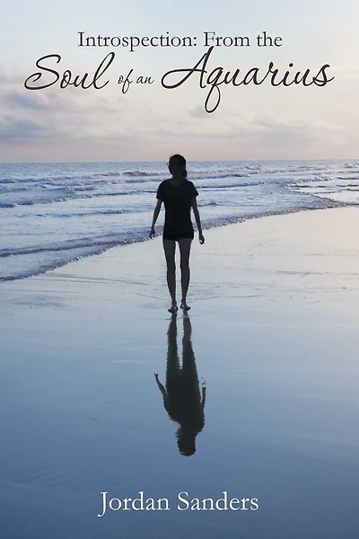 Introspection: From the Soul of an Aquarius