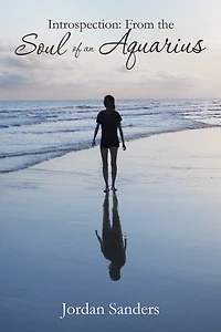 Introspection: From the Soul of an Aquarius