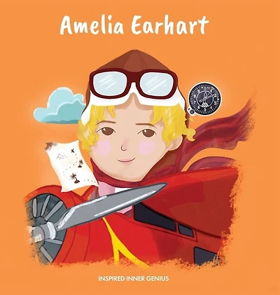 Amelia Earhart: (Children's Biography Book, Kids Books, Age 5 10, Historical Women in History)