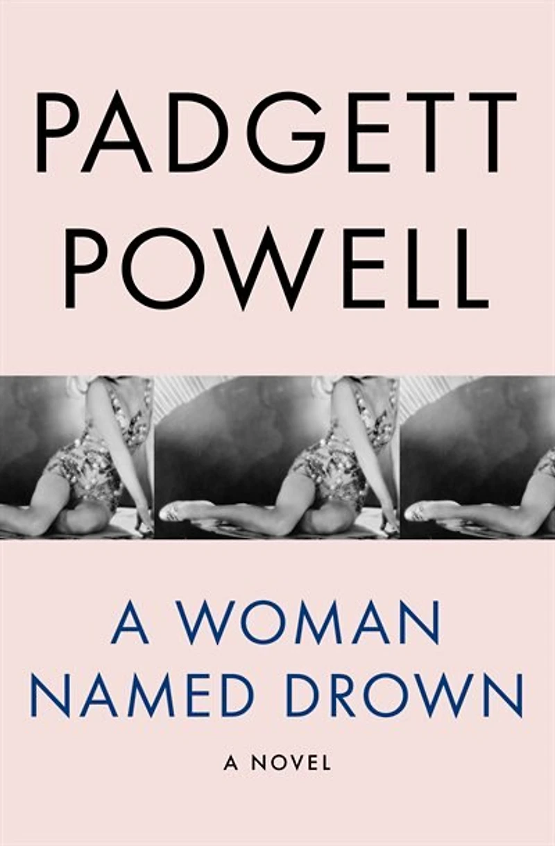 A Woman Named Drown: Novel