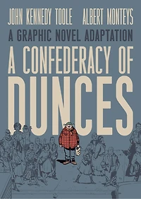 A Confederacy of Dunces: Graphic Novel Adaptation