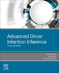 Advanced Driver Intention Inference: Theory And Design