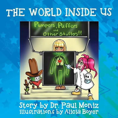 The World Inside Us: Pumpers And Puffers And Other Stuffers