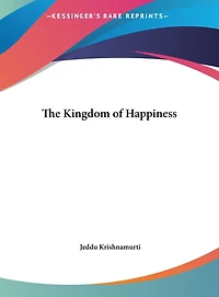 The Kingdom of Happiness