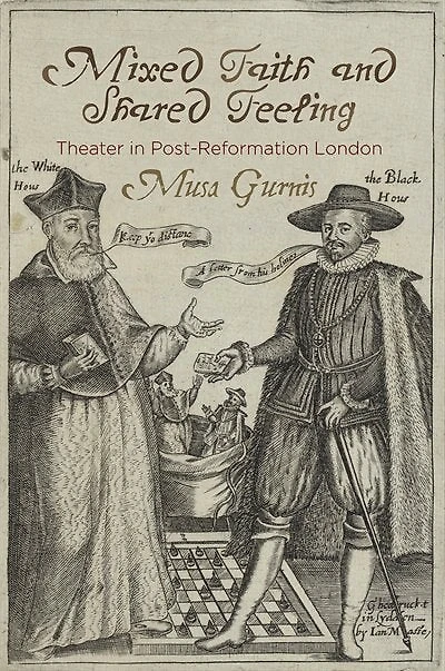 Mixed Faith And Shared Feeling: Theater Post-reformation London