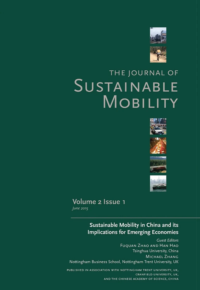 Journal of Sustainable Mobility Vol. 2 Issue 1: China and its Implications for Emerging Economie: Economies