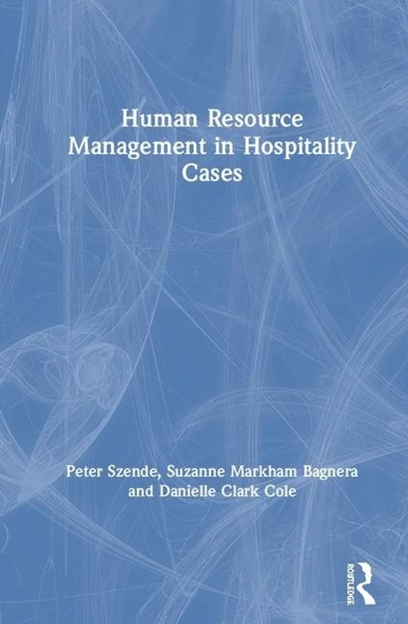 Human Resource Management Hospitality Cases