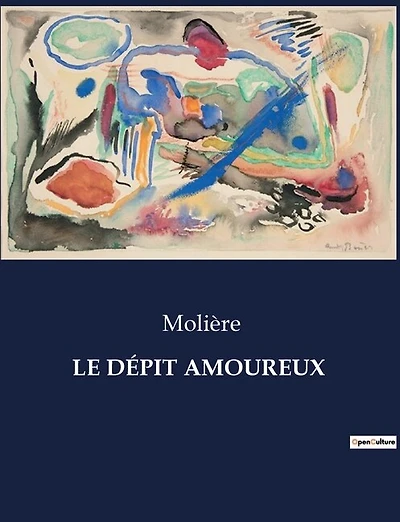 Le Dépit Amoureux