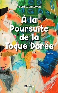 A la poursuite de la toque dorée