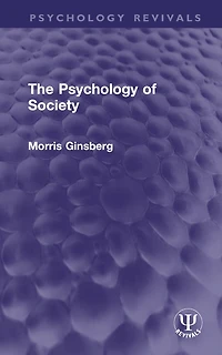 The Psychology of Society