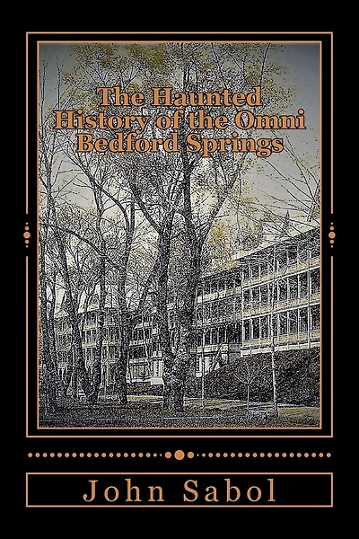 The Haunted History of the Omni Bedford Springs Resort and Spa
