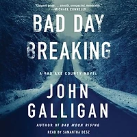Bad Day Breaking: A Novel