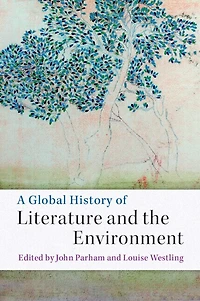 A Global History of Literature and the Environment