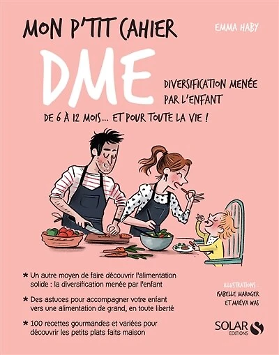 Mon p'tit cahier DME: diversification menée par l'enfant