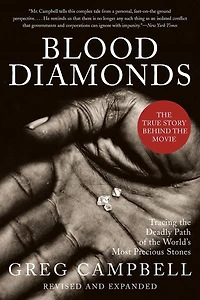Blood Diamonds, Revised Edition: Tracing the Deadly Path of the World's Most Precious Stones