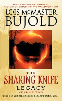 The Sharing Knife Volume Two: Legacy