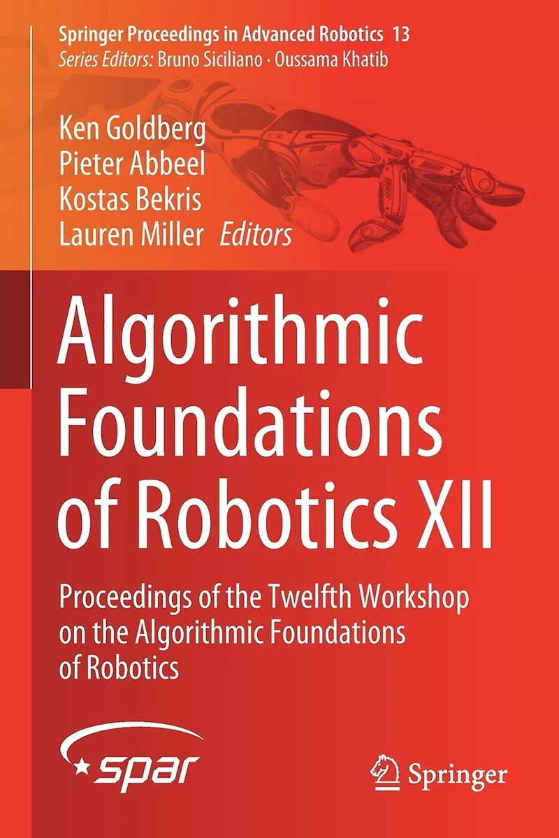 Algorithmic Foundations of Robotics XII: Proceedings of the Twelfth Workshop on the Algorithmic Foundations of Robotics