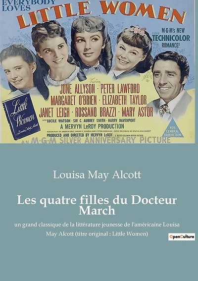 Les quatre filles du Docteur March: un grand classique de la littérature jeunesse de l'américaine Louisa May Alcott (titre original: Little Women)