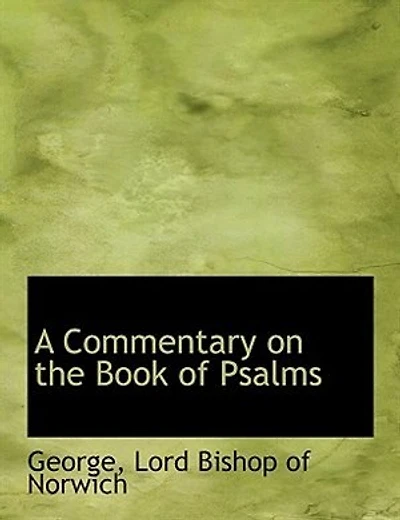A Commentary On The Book Of Psalms